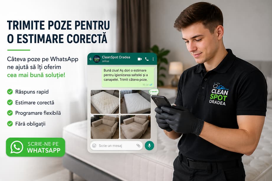 Trimite poze pe WhatsApp pentru estimare curățare saltele, canapele și tapițerii în Oradea la CleanSpot